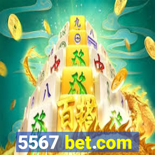 5567 bet.com